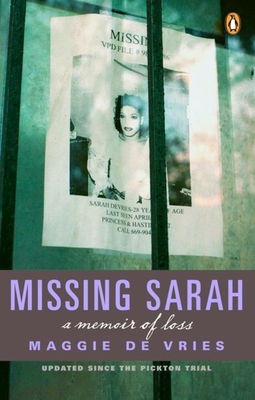 Missing Sarah: A Memoir of Loss - de, Vries Maggie