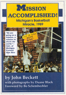 Mission Accomplished - Beckett, John, and Black, Duane (Photographer)