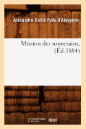 Mission Des Souverains, (d.1884)