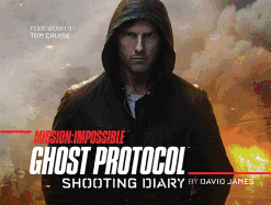 Mission: Impossible Ghost Protocol: Shooting Diary