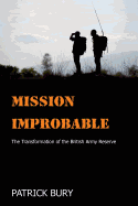 Mission Improbable: The Transformation of the British Army Reserve