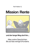Mission Rente: und der lange Weg dort hin...