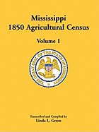 Mississippi 1850 Agricultural Census, Volume 1