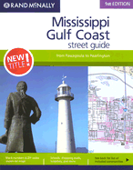 Mississippi Gulf Coast Street Guide: From Pascagoula to Pearlington