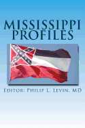 Mississippi Profiles: Stories of Memorable Men and Women of the Magnolia State