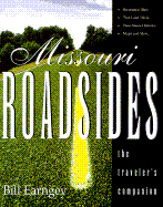 Missouri Roadsides: The Traveler's Companion Volume 1