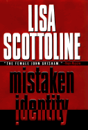 Mistaken Identity - Scottoline, Lisa