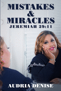 Mistakes & Miracles: Jeremiah 29:11