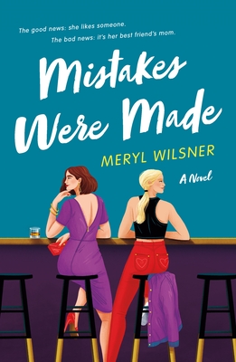 Mistakes Were Made - Wilsner, Meryl