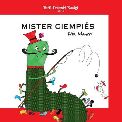 Mister Ciempi?s: Libro ilustrado para nios - Focanti, Sveva (Translated by), and Maneri, Rita