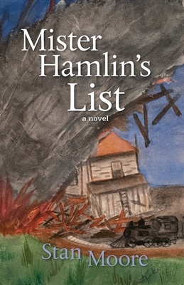 Mister Hamlin's List - Moore, Stan, and Moore, Kathryn