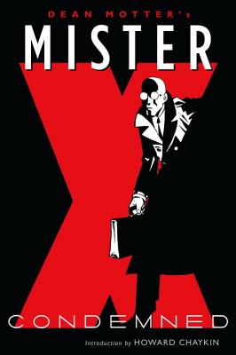 Mister X: Condemned - 