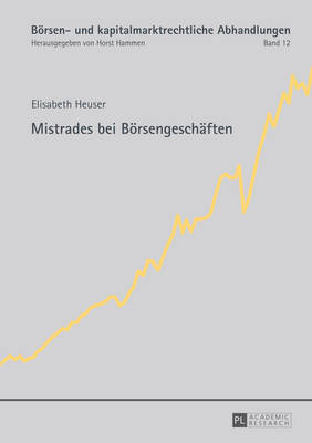 Mistrades bei Boersengeschaeften - Hammen, Horst, and Heuser, Elisabeth