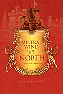 Mistral Wind from the North