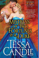 Mistress of Two Fortunes and a Duke: A Steamy Regency Romance