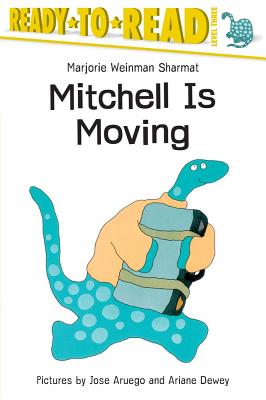 Mitchell Is Moving: Ready-To-Read Level 3 - Sharmat, Marjorie Weinman