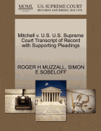 Mitchell V. U.S. U.S. Supreme Court Transcript of Record with Supporting Pleadings