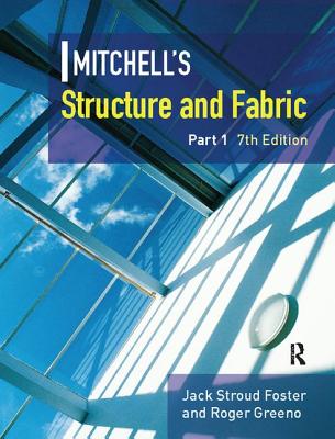 Mitchell's Structure & Fabric Part 1 - Foster, J S