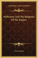 Mithraism and the Religions of the Empire