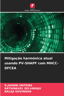 Mitiga??o harm?nica atual usando PV-SHAPF com MHCC-DFCEA