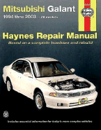 Mitsubishi Galant Automotive Repair Manual: 1994-2003