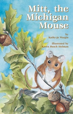 Mitt: The Michigan Mouse - Wargin, Kathy-Jo