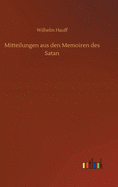 Mitteilungen aus den Memoiren des Satan