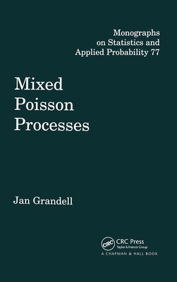 Mixed Poisson Processes - Grandell, J