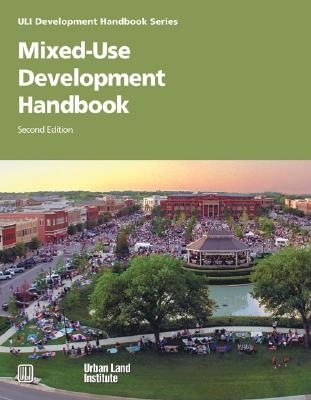 Mixed-Use Development Handbook - Schwanke, Dean