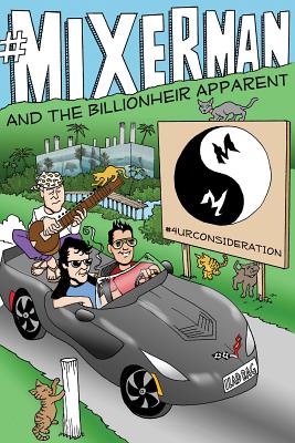 #Mixerman and the Billionheir Apparent - Mixerman