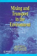 Mixing and Transport in the Environment: A Memorial Volume for Catherine M. Allen (1954-1991)