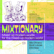 Mixtionary: Mixed-Up Modern Words for the Mixed-Up Modern World
