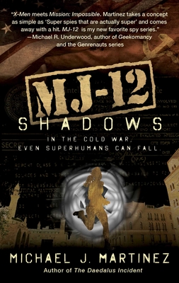 Mj-12: Shadows: A Majestic-12 Thriller - Martinez, Michael J