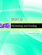 MKSAP 15 Medical Knowledge Self-assessment Program: Hematology and Oncology