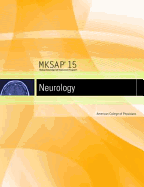 MKSAP 15 Medical Knowledge Self-assessment Program: Neurology