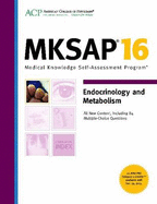 MKSAP 16 Endocrinology and Metabolism - American College of Physicians, and Inzucchi, Silvio E. (Editor)