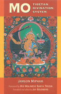 Mo: The Tibetan Divination System