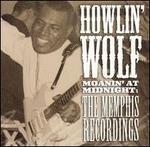 Moanin' at Midnight: The Memphis Recordings - Howlin' Wolf