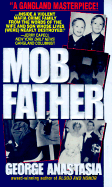 Mob Father - Anastasia, George