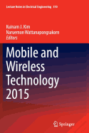 Mobile and Wireless Technology 2015