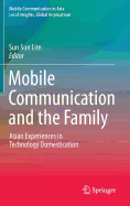 Mobile Communication and the Family