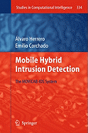Mobile Hybrid Intrusion Detection: The Movicab-Ids System