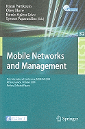 Mobile Networks and Management: First International Conference, MONAMI 2009, Athens, Greece, October 13-14, 2009. Revised Selected Papers