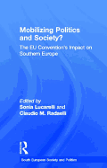 Mobilising Politics and Society?: The EU Convention's Impact on Southern Europe