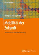 Mobilitt der Zukunft: Intermodale Verkehrskonzepte