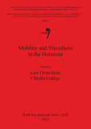 Mobility and Transitions in the Holocene