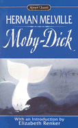 Moby Dick, Or, the Whale