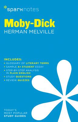 Moby-Dick Sparknotes Literature Guide: Volume 45 - Sparknotes, and Melville, Herman