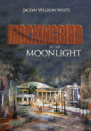 Mockingbird in the Moonlight