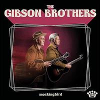 Mockingbird - The Gibson Brothers